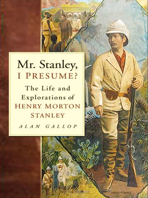 cover image of Mr. Stanley, I Presume?